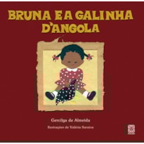 BRUNA E A GALINHA D'ANGOLA