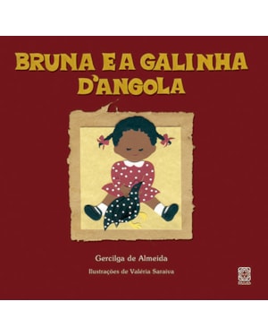 BRUNA E A GALINHA DANGOLA