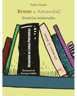 BRUNO E AMANDA: HISTÓRIAS MISTURADAS