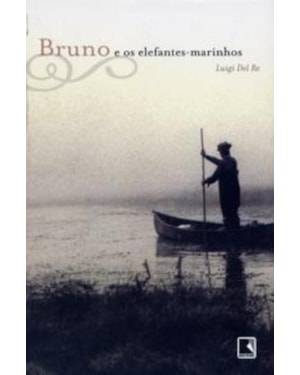 BRUNO E OS ELEFANTES-MARINHOS
