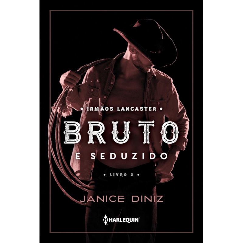 BRUTO E SEDUZIDO