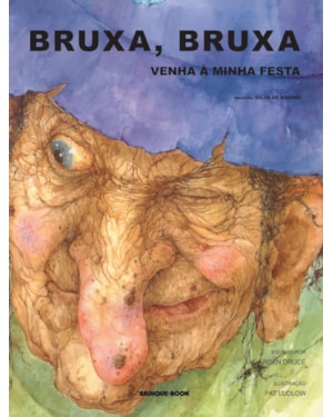 BRUXA, BRUXA VENHA À MINHA FESTA