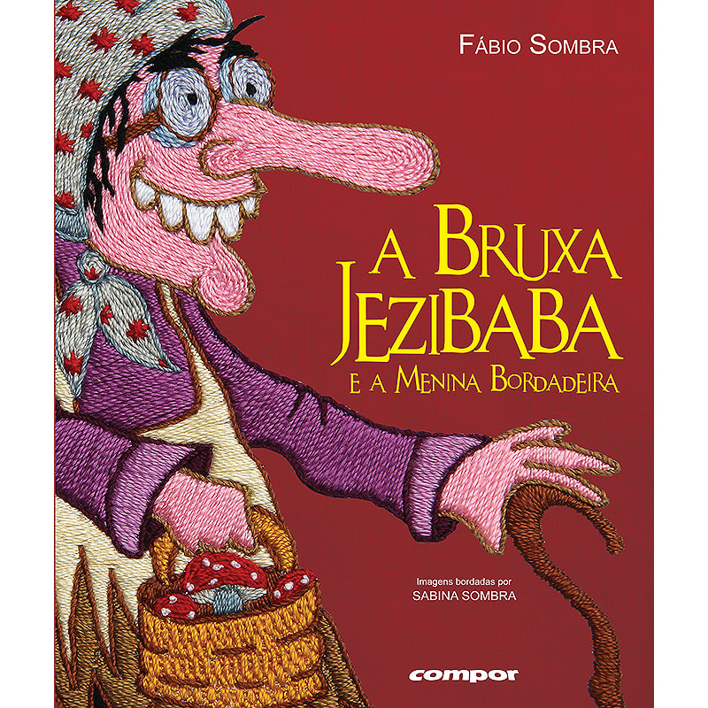 BRUXA JEZIBABA E A MENINA BORDADEIRA
