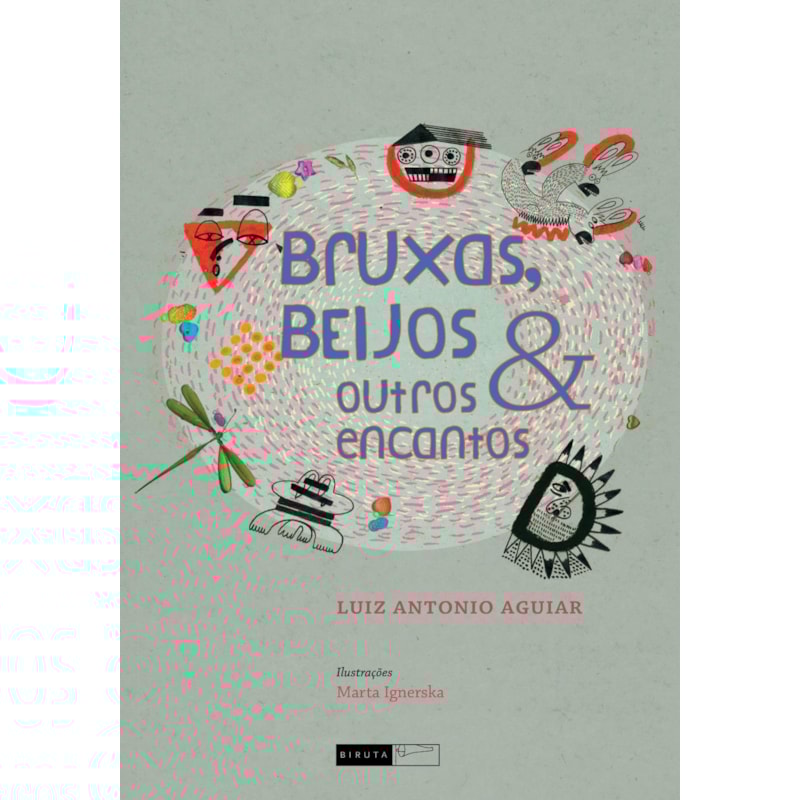 BRUXAS, BEIJOS E OUTROS ENCANTOS