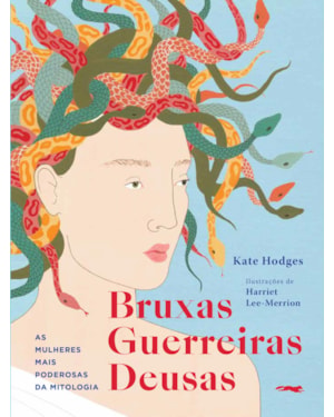 Bruxas, Guerreiras, Deusas