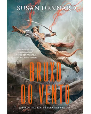 Bruxo do vento: Livro 2 da Série Terra das Bruxas