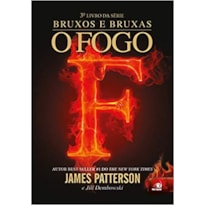 BRUXOS E BRUXAS - O FOGO - 1ª
