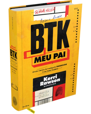 BTK: MEU PAI
