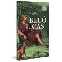 BUCÓLICAS (CAPA DURA) SÉRIE OBRAS COMPLETAS DE VIRGÍLIO