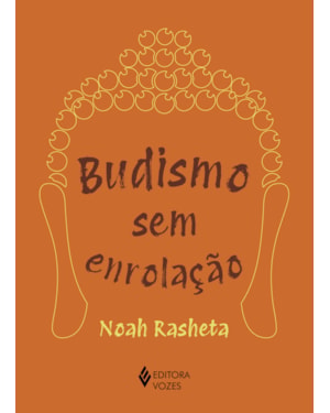 BUDISMO SEM ENROLAÇÃO