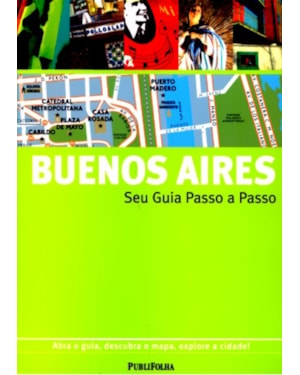 BUENOS AIRES - SEU GUIA PASSO A PASSO