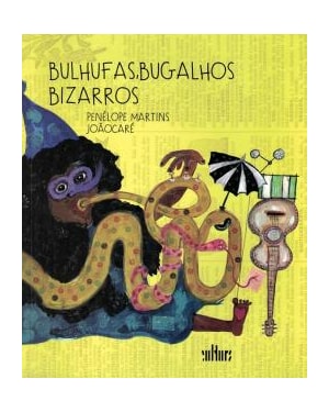 BULHUFAS, BUGALHOS BIZARROS