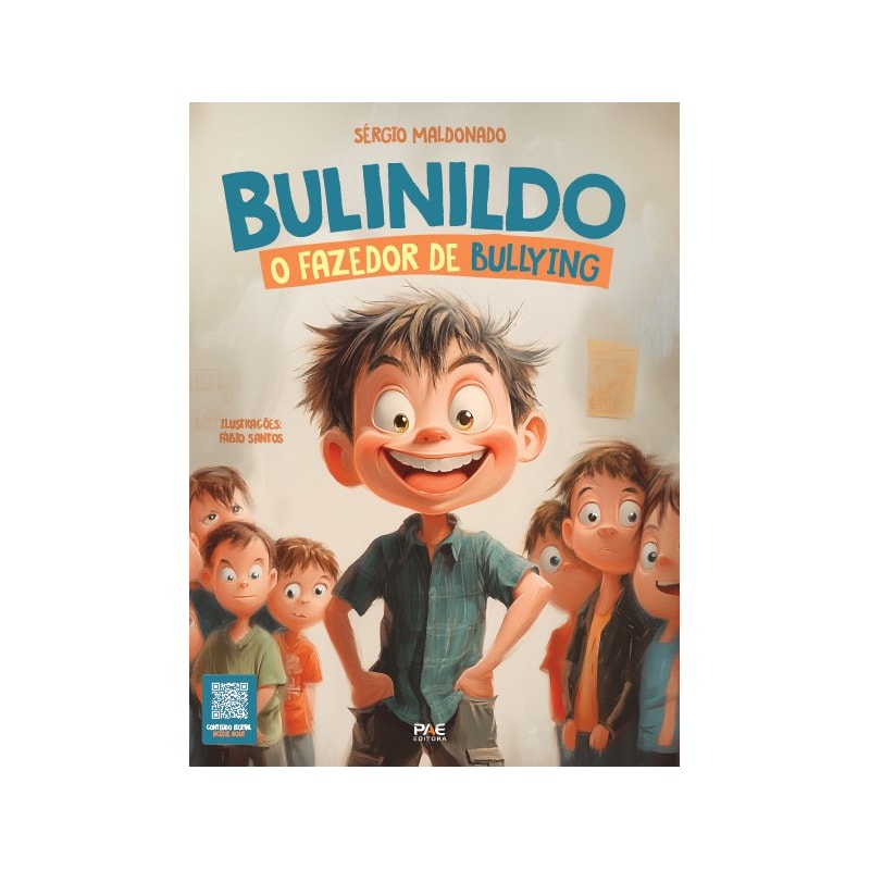 Bulinildo - O fazedor de bullying