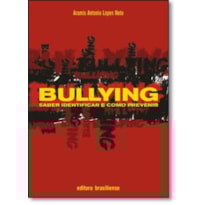 BULLLYING : SABER IDENTIFICAR E COMO PREVENIR - 1
