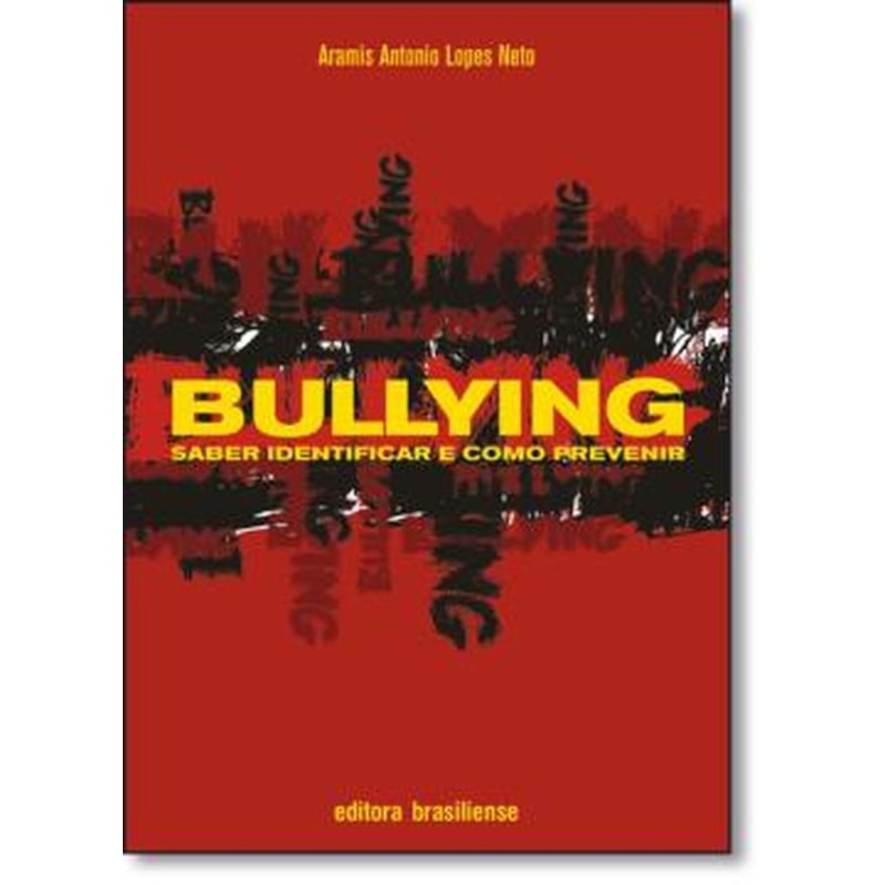 BULLLYING : SABER IDENTIFICAR E COMO PREVENIR - 1