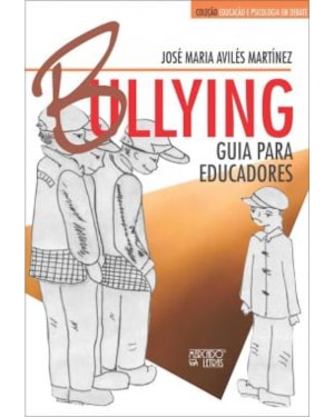 Bullying: guia para educadores