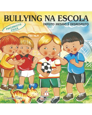 BULLYING NA ESCOLA: PRECONCEITO FÍSICO
