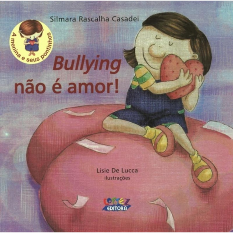 BULLYING NÃO É AMOR!