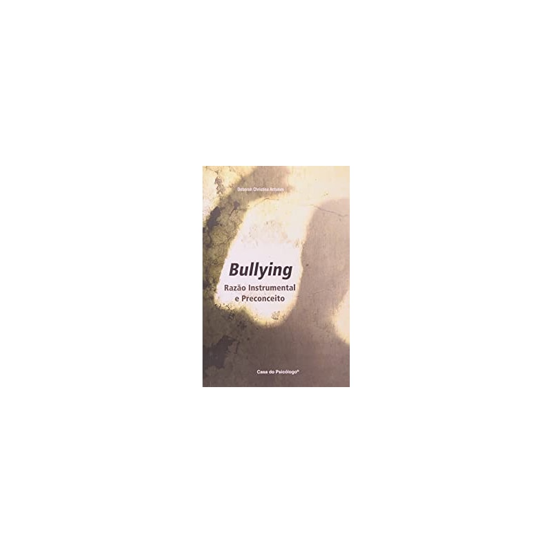 BULLYING - RAZAO INSTRUMENTAL E PRECONCEITO - 1ª