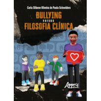 BULLYING VERSUS FILOSOFIA CLÍNICA