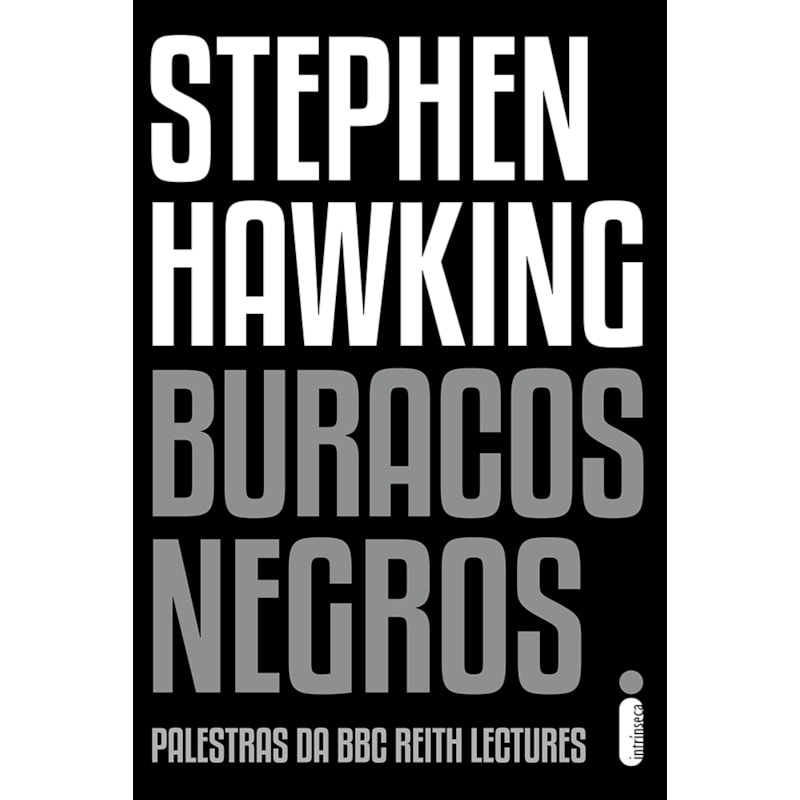 BURACOS NEGROS: PALESTRAS DA BBC REITH LECTURES