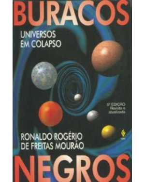 BURACOS NEGROS - UNIVERSOS EM COLAPSO