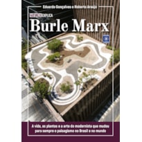 BURLE MARX - COLEÇÃO NATUREZA EXPLICA