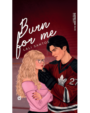 Burn For Me (Iron Hearts Livro 2)