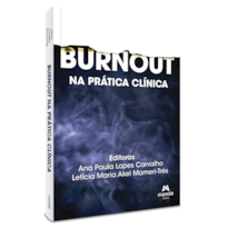 BURNOUT NA PRÁTICA CLÍNICA BURNOUT NA PRÁTICA CLÍNICA
