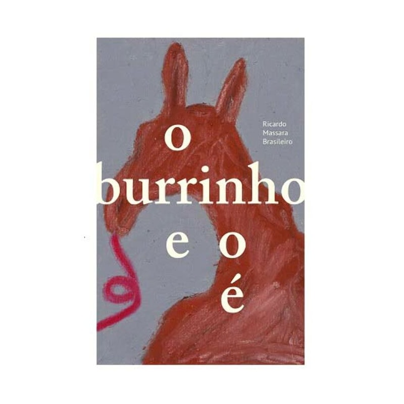BURRINHO E O É, O