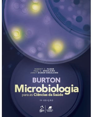 BURTON - MICROBIOLOGIA PARA AS CIÊNCIAS DA SAÚDE