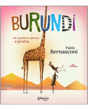 BURUNDI - DE ESPELHOS, ALTURAS E GIRAFAS