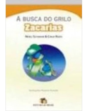 BUSCA DO GRILO ZACARIAS, A - 1ª