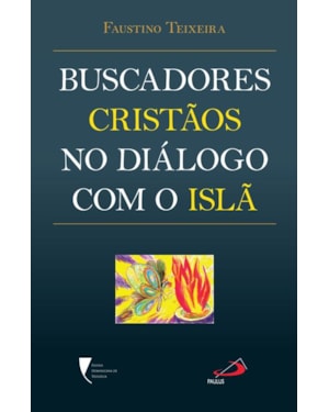 Buscadores cristãos no diálogo com o islã