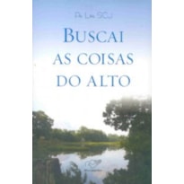 BUSCAI AS COISAS DO ALTO