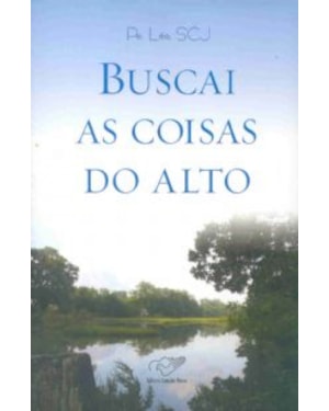 Buscai as coisas do alto