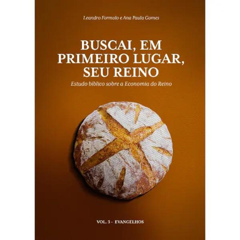 BUSCAI, EM PRIMEIRO LUGAR, SEU REINO - VOL 3
