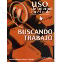 BUSCANDO TRABAJO (USO DE INTERNET EN EL AULA)
