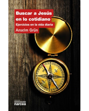 BUSCAR A JESUS EN LO COTIDIANO