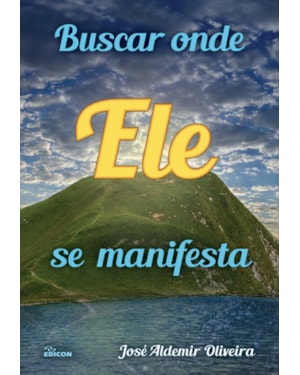 BUSCAR ONDE ELE SE MANIFESTA - 1ª