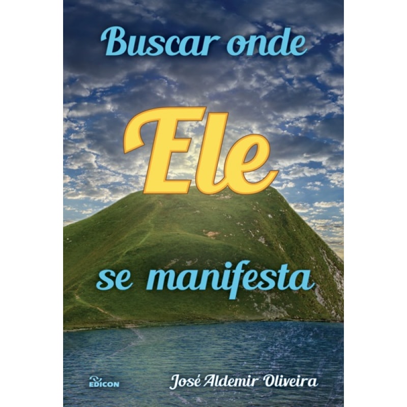 BUSCAR ONDE ELE SE MANIFESTA  - 1ª