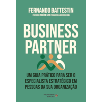Business partner: um guia prático para ser especialista estratégico em pessoas