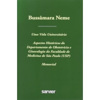 BUSSÂMARA NEME: UMA VIDA UNIVERSITÁRIA MEMORIAL