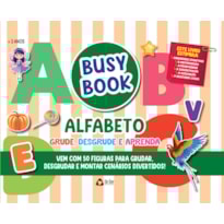 BUSY BOOK ALFABETO GRUDE, DESGRUDE E APRENDA