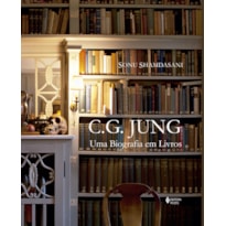 C. G. JUNG: UMA BIOGRAFIA EM LIVROS