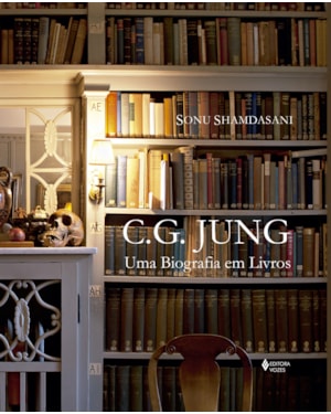 C. G. JUNG: UMA BIOGRAFIA EM LIVROS