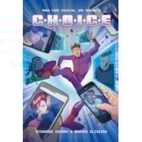 C.H.O.I.C.E. - UMA GRAPHIC NOVEL INTERATIVA EM QUE VOCÊ DECIDE O RUMO DA HISTÓRIA