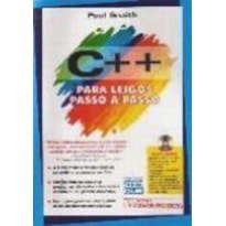 C++ PARA LEIGOS PASSO A PASSO C++ PARA LEIGOS PASSO A PASSO