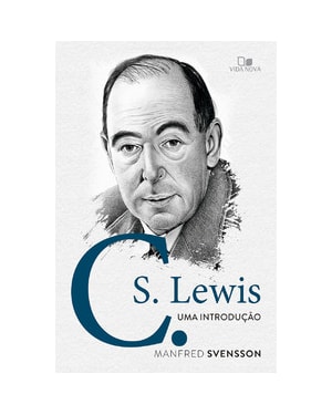 C. S. Lewis - Uma introdução