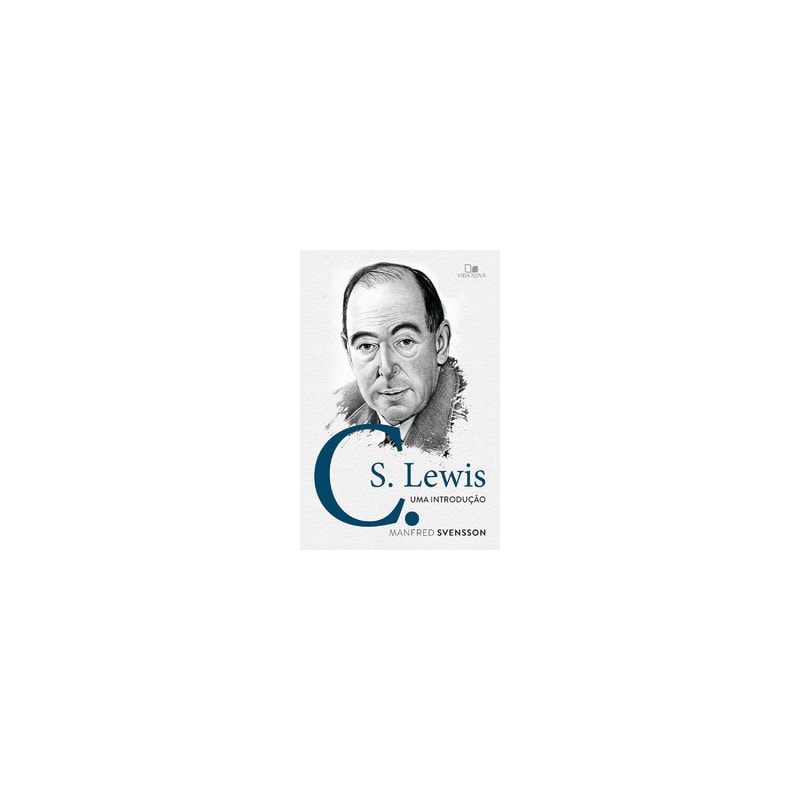 C. S. Lewis - Uma introdução